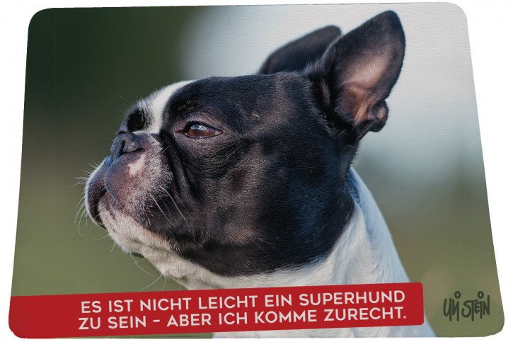 Uli Stein Mousepad HUNDE "Es ist nicht leicht ein Superhund zu sein - aber ich komme zurecht" Französische Bulldogge